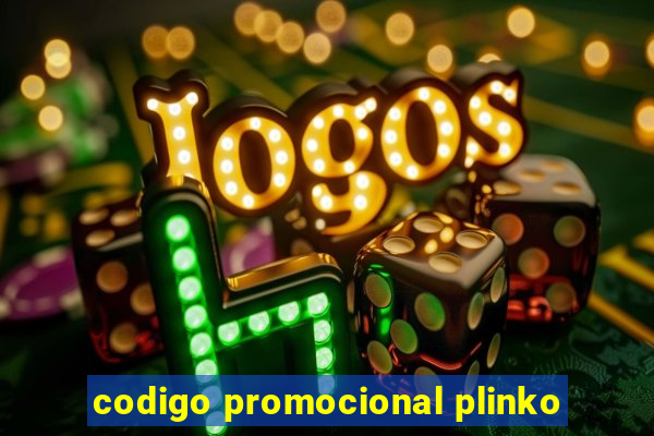 codigo promocional plinko